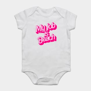 My Job Is Beach Baby Bodysuit